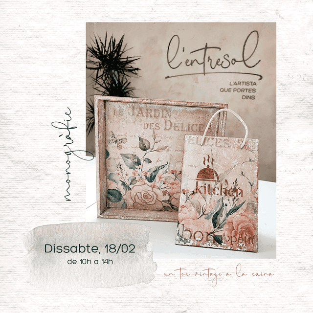 UN TOC VINTAGE A LA CUINA. Taller de tècniques decoratives sobre fusta | Taller d'manualitats